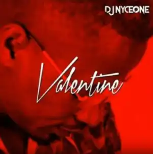 DJ Nyceone - Valentine